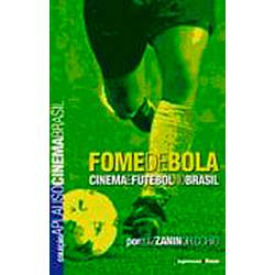 Livro - Cinema e Futebol no Brasil - Fome de Bola
