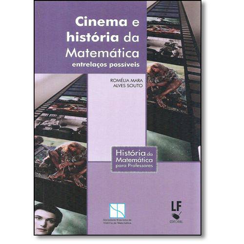 Livro - Cinema e História da Matemática: Entrelaços Possíveis