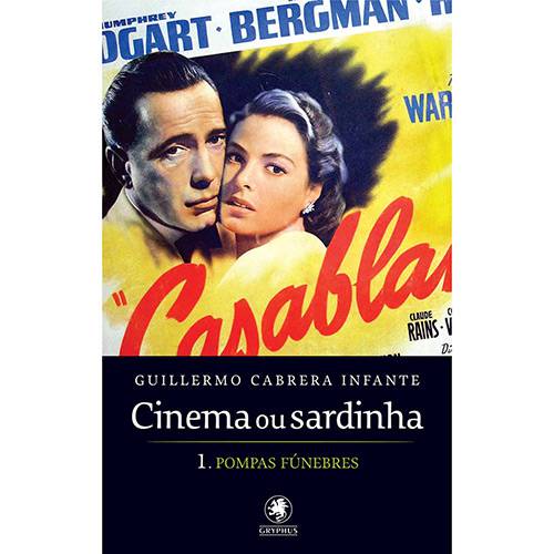 Livro - Cinema ou Sardinha: Pompas Fúnebres