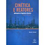 Livro - Cinética e Reatores - Aplicação na Engenharia Química