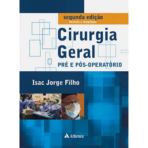 Livro - Cirurgia Geral - Pré e Pós-Operatório Segunda Edição Revista e Ampliada