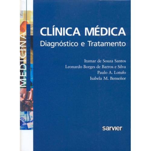 Livro - Clínica Médica: Diagnóstico e Tratamento - Benseñor