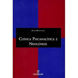 Livro - Clínica Psicanalítica e Neogênese