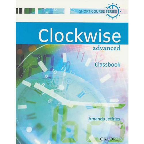 Livro - Clockwise: Advanced Classbook