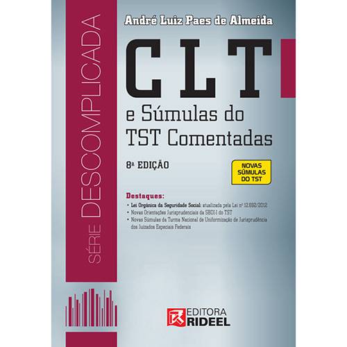 Livro - CLT e Súmulas do TST Comentadas - Série Descomplicada