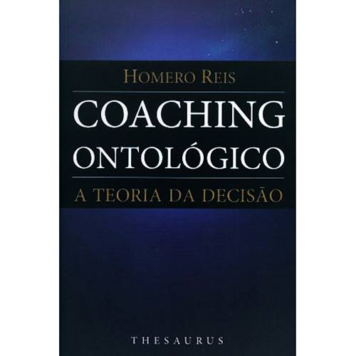 Livro - Coaching Ontológico: a Teoria da Decisão