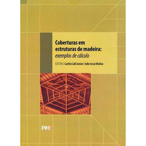 Livro - Coberturas em Estruturas de Madeira - Exemplos de Cálculo
