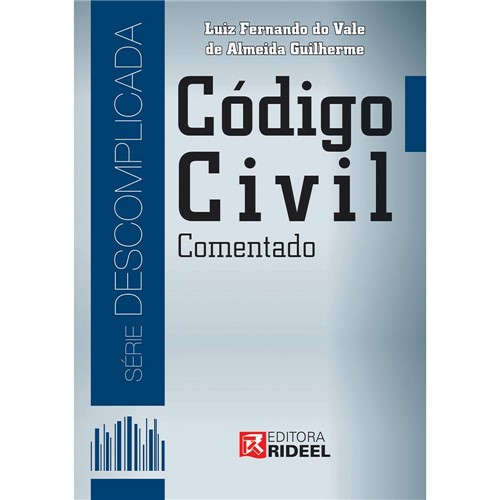 Livro - Código Civil Comentado: Série Descomplicada