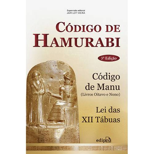Livro - Código de Hamurabi - Lei das XII Tábuas, Código de Manu (Livros Oitavo e Nono)