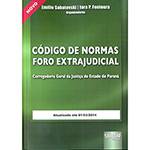 Livro - Código de Normas Foro Extrajudicial: Corregedoria Geral da Justiça do Estado do Paraná