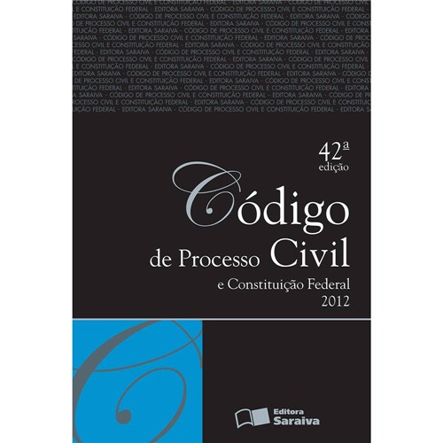 Livro - Código de Processo Civil e Constituição Federal - Tradicional 2012
