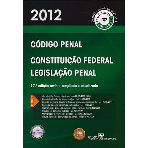 Livro - Código Penal - 2012: Constituição Federal e Legislação Penal