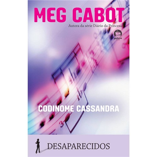 Livro - Codinome Cassandra - Coleção Desaparecidos - Vol. 2