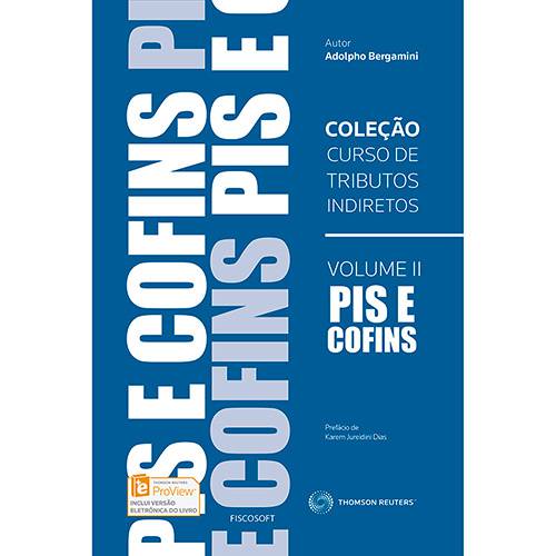 Livro - Coleção Curso de Tributos Indiretos Pis e Cofins