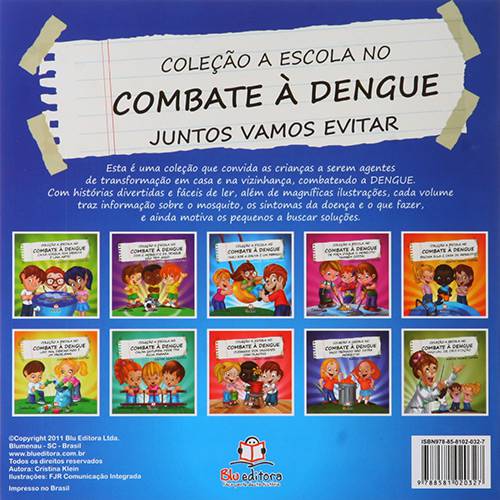 Livro - com o Mosquito da Dengue não Tem Jogo! - Coleção a Escola no Combate à Dengue