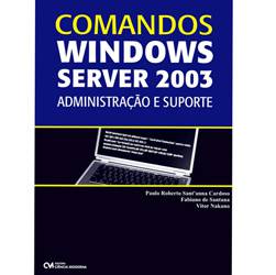 Livro - Comandos Windows Server 2003: Administração e Suporte.