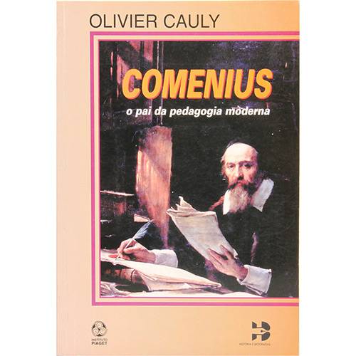 Livro - Comenius: o Pai da Pedagogia Moderna - Coleção História e Biografias