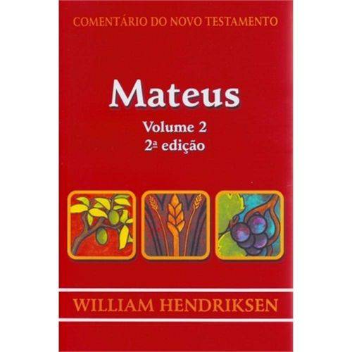 Livro Comentário do Novo Testamento - Mateus - Vol. 2 - 2ª Edição