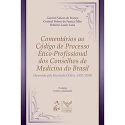 Livro - Comentários ao Código de Processo Ético-Profissional dos Conselhos de Medicina do Brasil