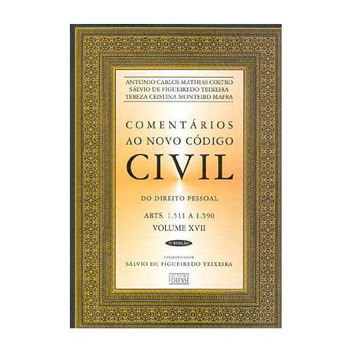 Livro - Comentários ao Novo Código Civil: do Direito Pessoal - Vol. 17