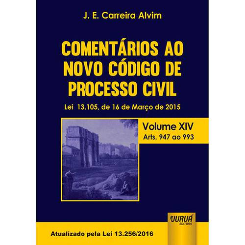 Livro - Comentários ao Novo Código de Processo Civil: Lei 13.105, de 16 de Março de 2015 Volume XIV