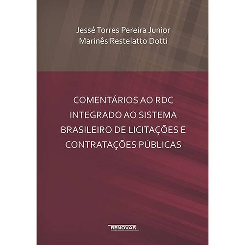 Livro - Comentários ao RDC Integrado ao Sistema Brasileiro de Licitações e Contratações Públicas