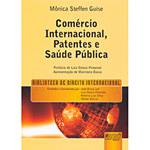Livro - Comércio Internacional, Patentes e Saúde Pública