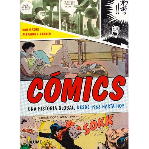 Livro - Cómics: Una História Global, Desde 1968 Hasta Hoy