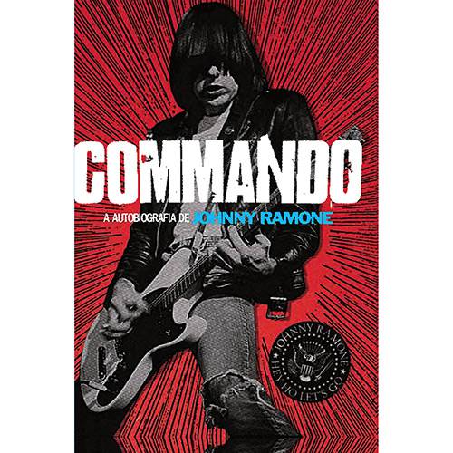 Livro - Commando: a Autobiografia de Jonny Ramone