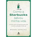 Livro - Como a Starbucks Salvou a Minha Vida
