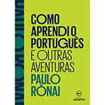 Livro - Como Aprendi o Português e Outras Aventuras