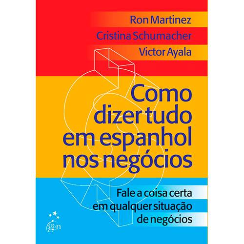 Livro - Como Dizer Tudo em Espanhol Nos Negócios