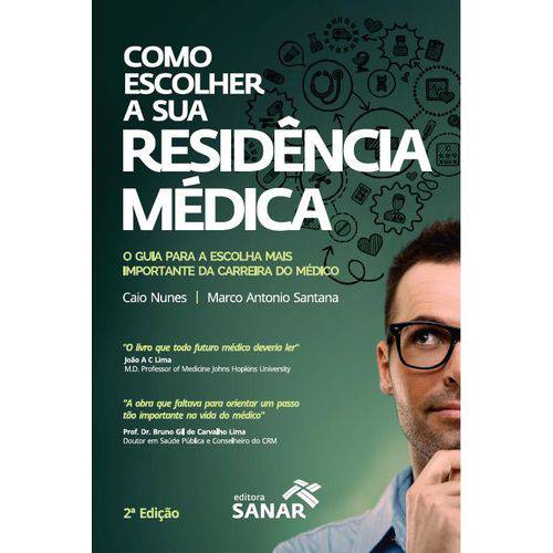 Livro Como Escolher a Sua Residência Médica 2 Edição