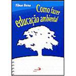 Livro - Como Fazer Educação Ambiental