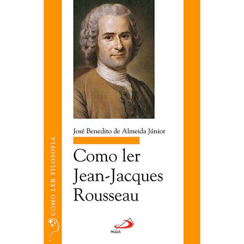 Livro - Como Ler Jean-Jacques Rousseau
