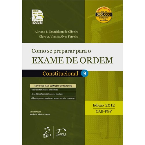 Livro - Como se Preparar para o Exame de Ordem - Constitucional 9 - Série Resumo 1ª Fase OAB