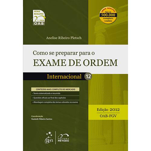 Livro - Como se Preparar para o Exame de Ordem - Direito Internacional 12 - Série Resumo 1ª Fase OAB