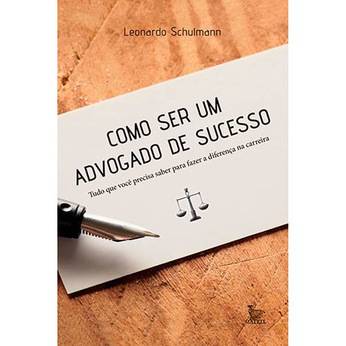 Livro - Como Ser um Advogado de Sucesso
