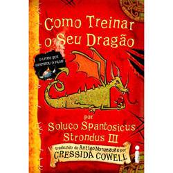 Livro - Como Treinar o Seu Dragão: por Soluço Spantosicus Strondus III