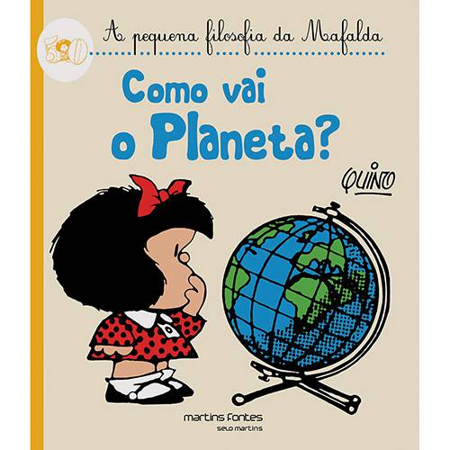 Livro - Como Vai o Planeta? - a Pequena Filosofia da Mafalda