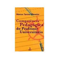 Livro - Competencia Pedagogica do Professor Universitario