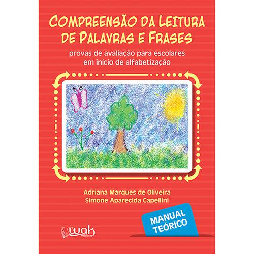 Livro - Compreensão da Leitura de Palavras e Frases: Prova de Avaliação para Escolares em Início de Alfabetização