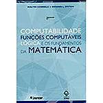 Livro - Computabilidade, Funções Computáveis, Lógica e os Fundamentos da Matemática