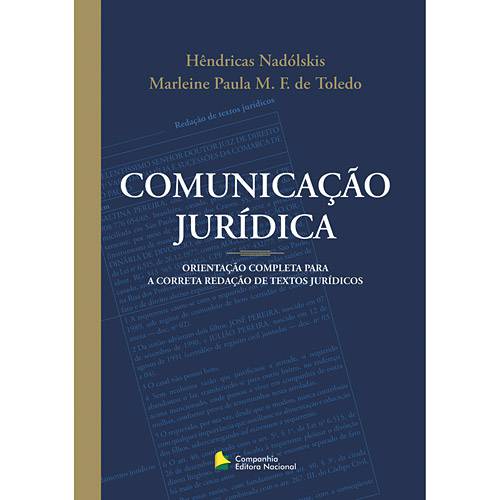 Livro - Comunicação Jurídica - Orientação Completa para a Correta Redação de Textos Jurídicos