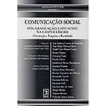 Livro - Comunicação Social: Pós-Graduação Lato Sensu na Cásper Líbero
