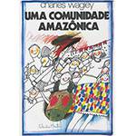 Livro - Comunidade Amazônica, uma