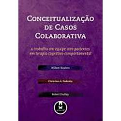 Livro - Conceitualização de Casos Colaborativa: o Trabalho em Equipe com Pacientes em Terapia