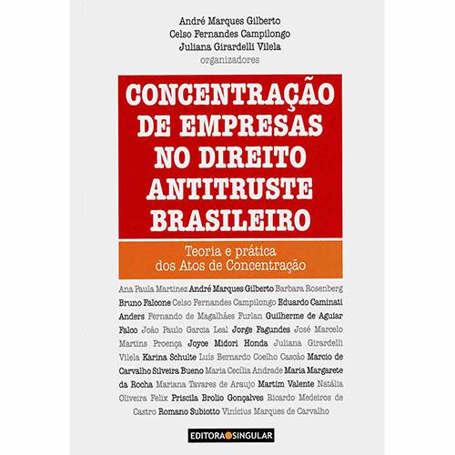 Livro - Concentração de Empresas no Direito Antitruste Brasileiro