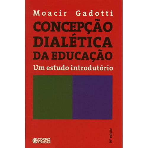 Livro - Concepção Dialética da Educação: um Estudo Introdutório