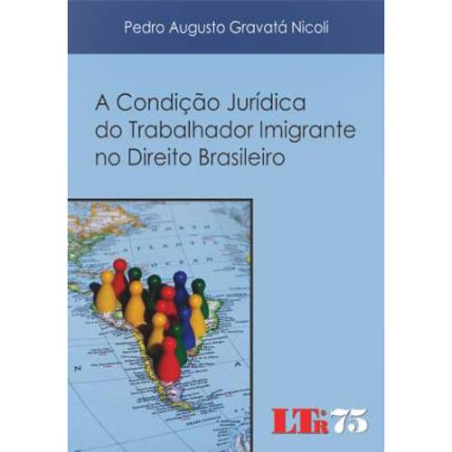 Livro - Condição Jurídica do Trabalhador Imigrante no Direito Brasileiro, a
